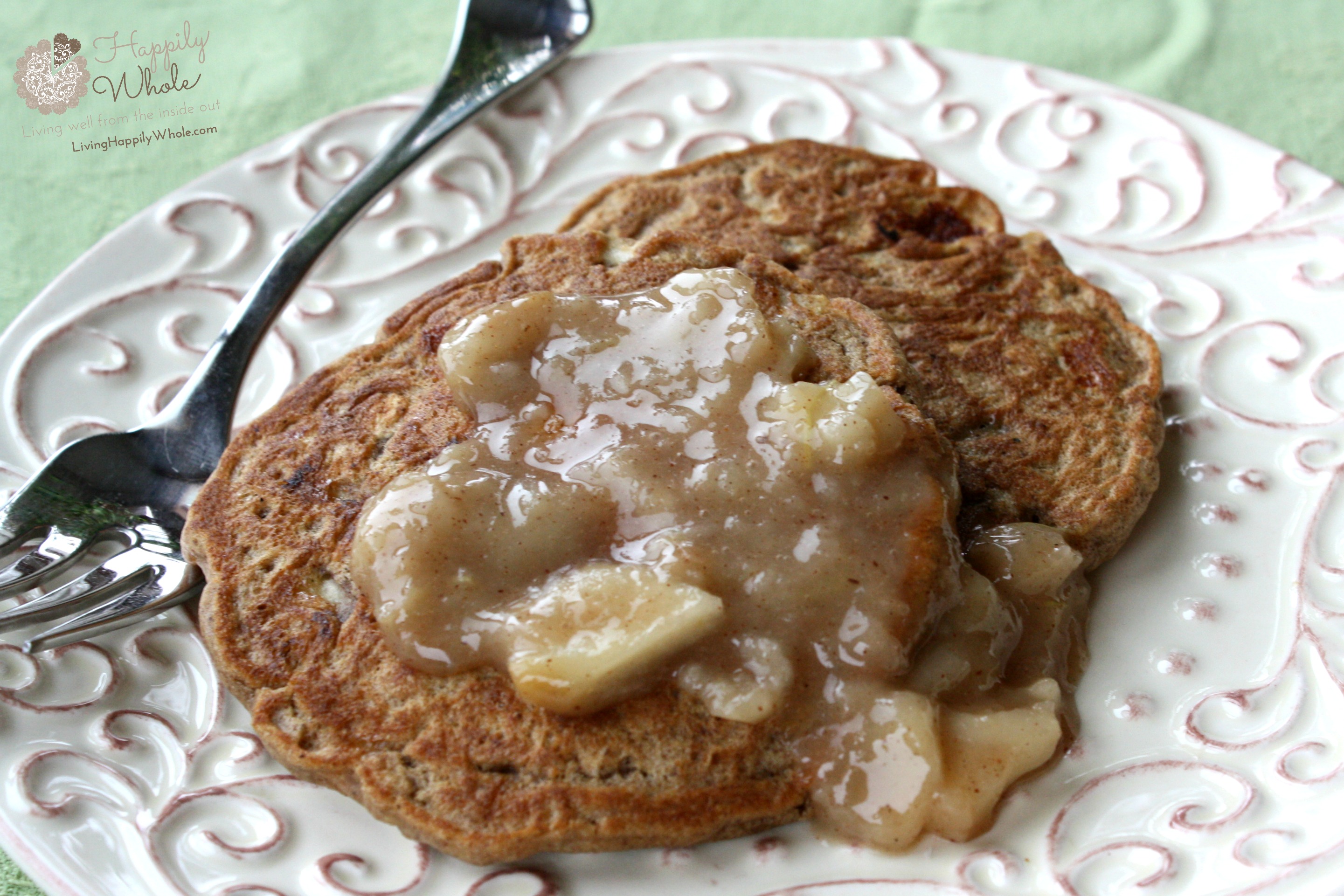 Apple Pancakes with Warm Apple Pie Compote Happily Whole